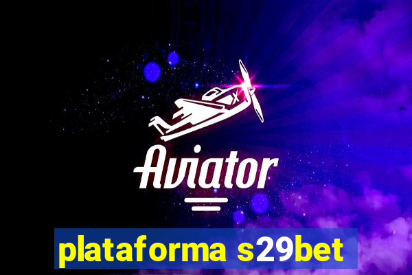 plataforma s29bet